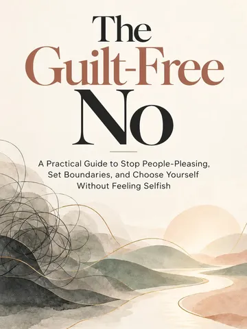 Cover of The Guilt-Free No by Clear Mind Academy, with a tangled dark scribble on the left slowly unwinding into a thin gold line that traces a winding river through soft watercolour hills toward a rising sun.
